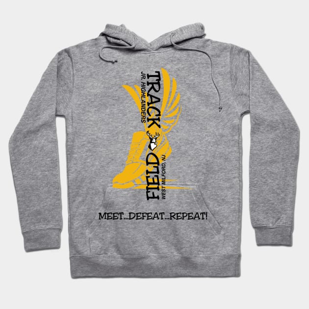 Meet Defeat Repeat Hoodie by Jr Highlander Track Club